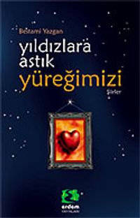 Yıldızlara Astık Yüreğimizi/Kültür Dizisi