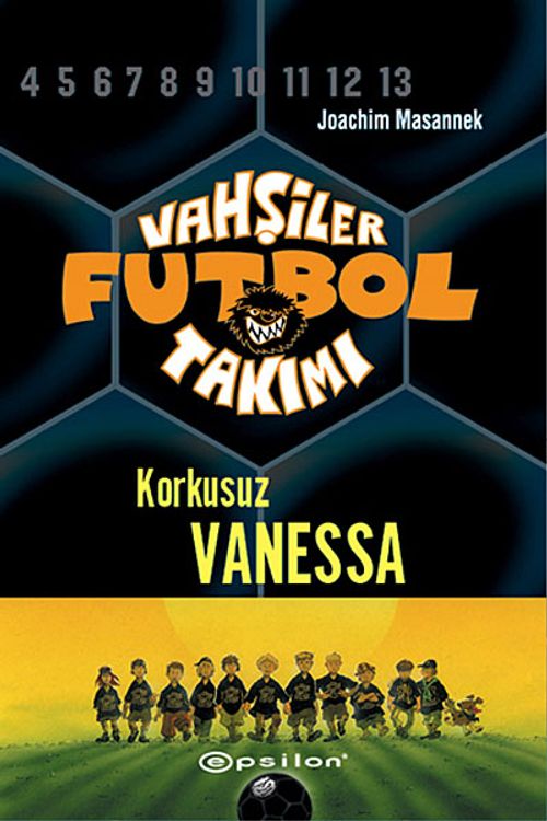 Vahşiler Futbol Takımı 3: Korkusuz Vanessa