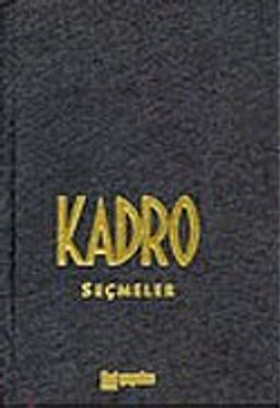 Kadro & Seçmeler (Ciltli)