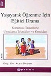 Yaşayarak Öğrenme İçin Eğitici Drama