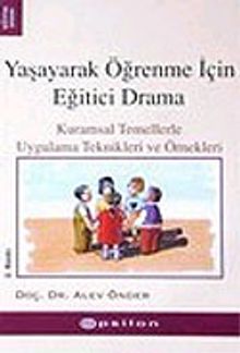 Yaşayarak Öğrenme İçin Eğitici Drama