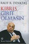 Kıbrıs Girit Olmasın