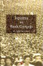İspanya ve Bask Gerçeği