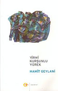 Yirmi Kurşunlu Yürek