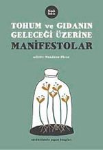 Tohum ve Gıdanın Geleceği Üzerine Manifestolar