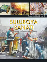 Suluboya Sanatı & Ressamlar, Teknikler, Materyaller