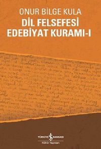 Dil Felsefesi Edebiyat Kuramı - 1