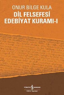 Dil Felsefesi Edebiyat Kuramı - 1
