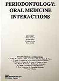 Periodontology: Oral Medicine İnteractions