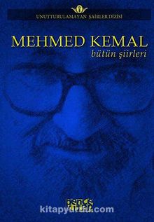 Mehmed Kemal Bütün Şiirleri - Mehmed Kemal