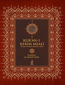Kur'an-ı Kerim Meali & Anlam ve Yorum Merkezli Çeviri