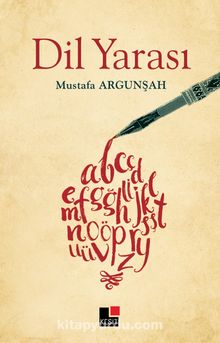 Dil Yarası - Prof. Dr. Mustafa Argunşah