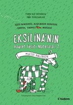 Ekşilina'nın Hayret Verici Maceraları 2 / Mucize Beklerken