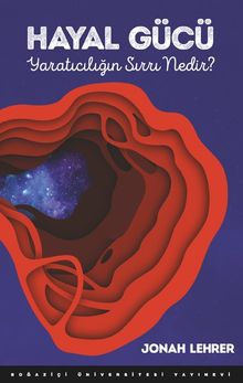 Hayal Gücü & Yaratıcılığın Sırrı Nedir?