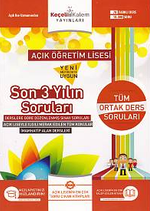 Açık Öğretim Lisesi Son 3 Yılın Ortak Ders Soruları