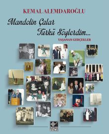 Mandolin Çalar Şarkı Söylerdim & Yaşanan Gerçekler 