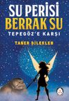 Su Perisi Berrak Su Tepeg&ouml;z'e Karşı