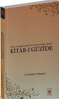 Türk Lehçeleri Arasında İlk Metin Aktarma Örneği Kitab-ı Güzide / 41-D-23