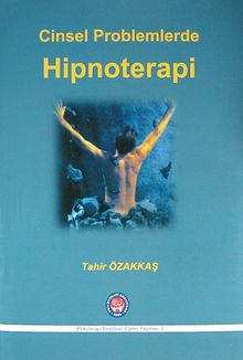 Cinsel Problemlerde Hipnoterapi