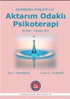 Kernberg G&uuml;nleri II-III Aktarım Odaklı Psikoterapi - 28-Ekim-2 Kasım 2011