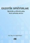 Egzotik Opsiyonlar & İşleyiş ve Fiyatlama Matlab Kodları ile