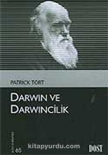 Darwin ve Darwincilik (Kültür Kitaplığı 65) - Patrick Tort