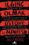 İlginç Olmak Üstüne Bir Manifesto