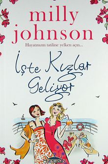 İşte Kızlar Geliyor & Hayatınızın Tatiline Yelken Açın