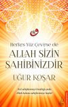 Allah Sizin Sahibinizdir