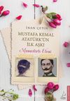 Mustafa Kemal Atatürk'ün İlk Aşkı Manastırlı Eleni