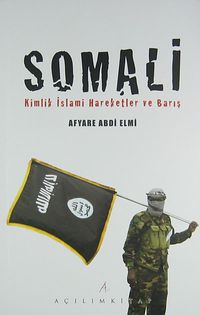 Somali & Kimlik İslami Hareketler ve Barış