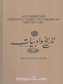 Ali Emiri'nin Osmanlı Tarih ve Edebiyat Mecmuası