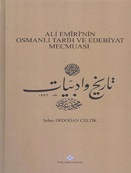 Ali Emiri'nin Osmanlı Tarih ve Edebiyat Mecmuası