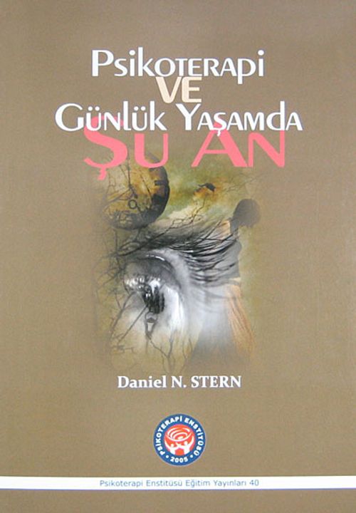 Psikoterapi ve Günlük Yaşamda Şu An