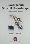 S&uuml;resi Sınırlı Dinamik Psikoterapi & Klinik Uygulama Rehberi