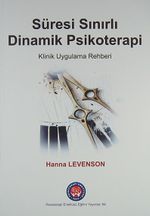 Süresi Sınırlı Dinamik Psikoterapi & Klinik Uygulama Rehberi