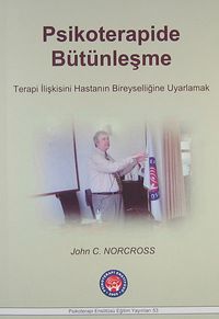 Psikoterapide Bütünleşme & Terapi İlişkisini Hastanın Bireyselliğine Uyarlamak