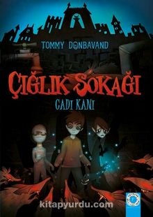 Çığlık Sokağı / Cadı Kanı - Tommy Donbavand