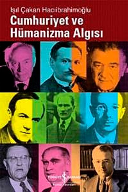 Cumhuriyet ve Hümanizma Algısı