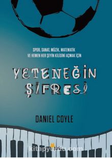 Yeteneğin Şifresi - Daniel Coyle