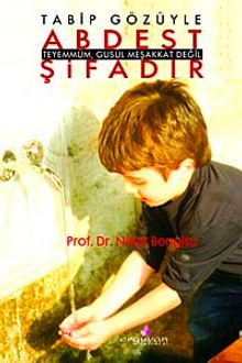 Tabip Gözüyle Abdest Şifadır