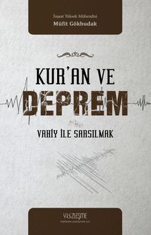 Kur'an ve Deprem & Vahiy ile Sarsılmak