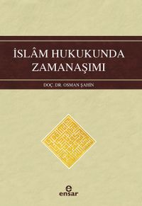 İslam Hukukunda Zamanaşımı