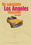 Bir Taksicinin Los Angeles Hikayeleri