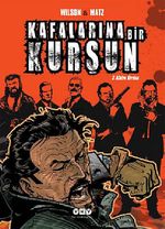 Kafalarına Bir Kurşun (3 Albüm Birden)