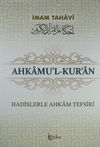 Ahkam'ul-Kur'an & Hadislerle Ahkam Tefsiri 3 cilt