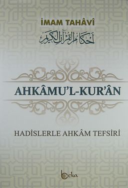 Ahkam'ul-Kur'an & Hadislerle Ahkam Tefsiri 3 cilt