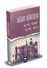 Kırk Kent Kırk Düş