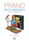 Piyano, En İyi Dostum O