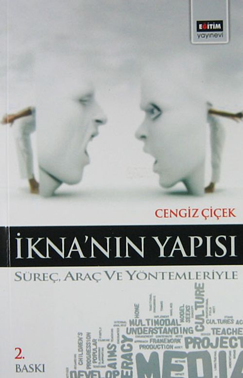 İkna'nın Yapısı & Süreç, Araç ve Yöntemleriyle